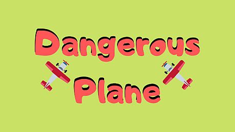 Dangerous Plane Game