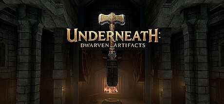 Underneath: Dwarven Artifacts