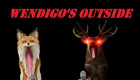 Wendigo's Outside