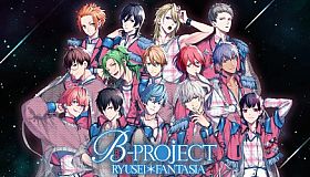 B-PROJECT RYUSEI*FANTASIA