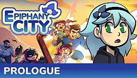 Epiphany City: Prologue