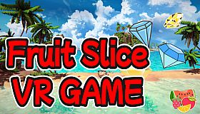 Fruit Slice by Motion Capture