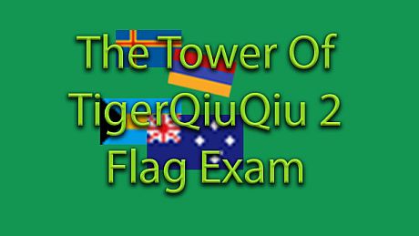 The Tower Of TigerQiuQiu 2 - Flag Exam DLC