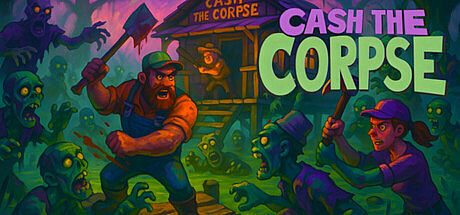 Cash the Corpse Game