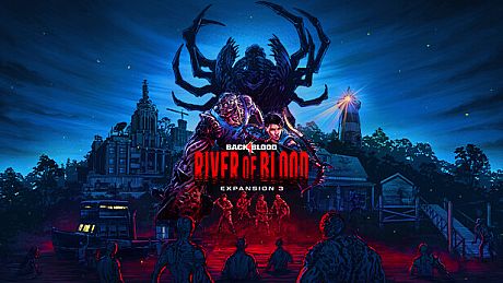 Back 4 Blood - Expansion 3: River of Blood DLC