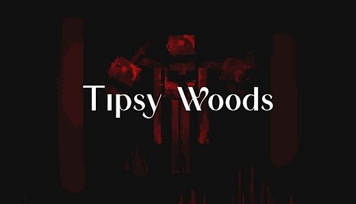 Tipsy Woods