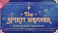 The Spirit Weaver Soundtrack