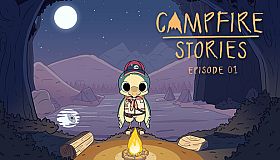 Campfire Stories : Episode 1