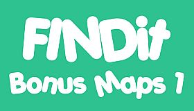 FINDit - Bonus Maps 1