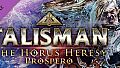 Talisman: The Horus Heresy - Prospero