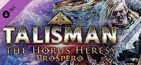 Talisman: The Horus Heresy - Prospero DLC