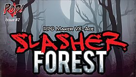 RPG Maker VX Ace - POP: Slasher Forest