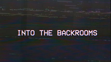 INTO THE BACKROOMS Game