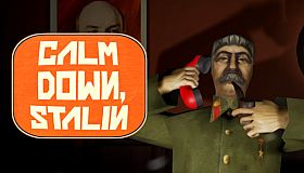 Calm Down, Stalin