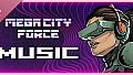 Mega City Force Soundtrack
