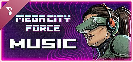 Mega City Force Soundtrack