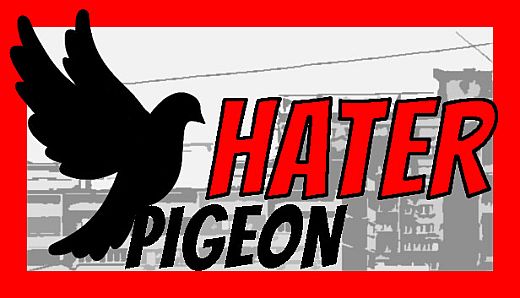 Pigeon Hater