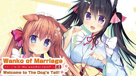 Wanko of Marriage ~Welcome to The Dog's Tail!~ Game