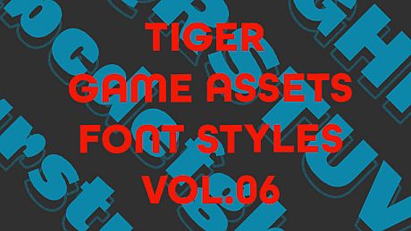 TIGER GAME ASSETS FONT STYLES VOL.06 DLC