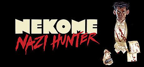Nekome: Nazi Hunter