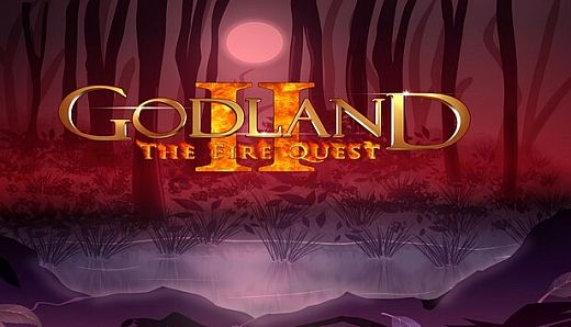 Godland : The Fire Quest 2