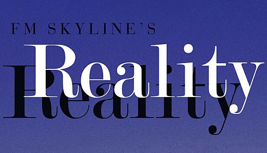 FM Skyline's "Reality"