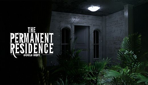 The Permanent Residence : Souls Kept