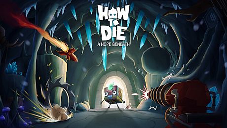 How to Die : A Hope Beneath Game