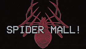 SPIDER MALL !