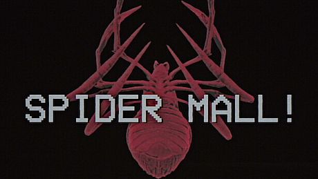 SPIDER MALL ! Game
