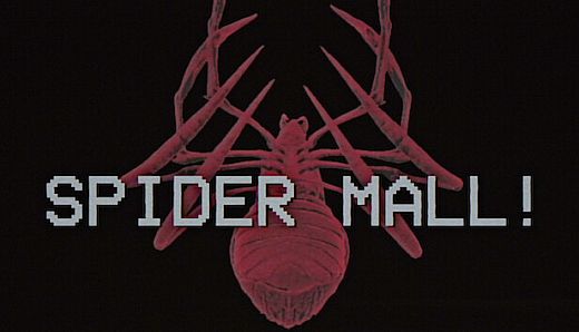 SPIDER MALL !