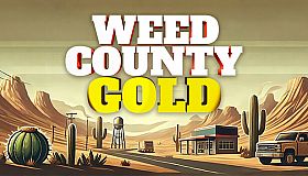 Weed County Gold Edition