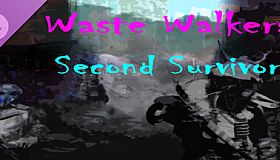 Waste Walkers Second Survivor DLC