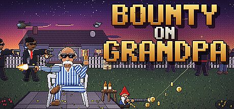 Bounty on Grandpa