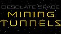 Ambient Channels: Desolate Space - Mining Tunnels
