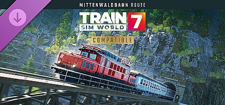Train Sim World 7: Mittenwaldbahn: Innsbruck - Garmisch-Partenkirchen Route Add-On DLC