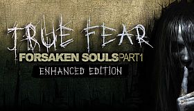 True Fear: Forsaken Souls Part 1