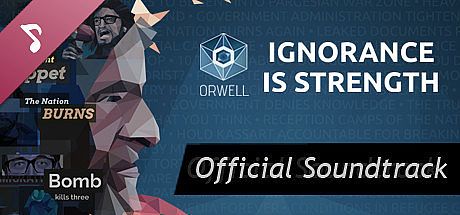 Orwell: Ignorance is Strength - OST DLC