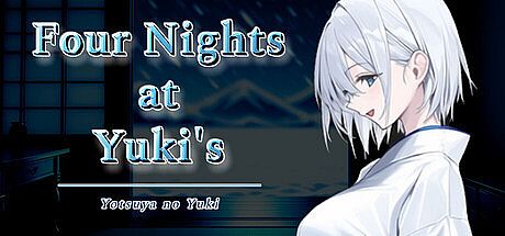 Four Nights at Yuki's -Yotsuya no Yuki-
