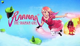 Raanaa  - The Shaman Girl