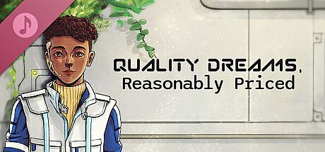 Quality Dreams, Reasonably Priced [Soundtrack] DLC