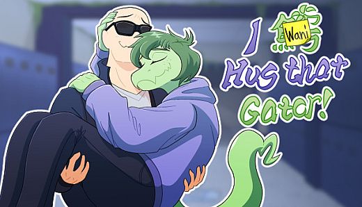 I Wani Hug that Gator!