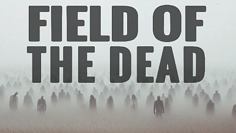 Field of the Dead Game