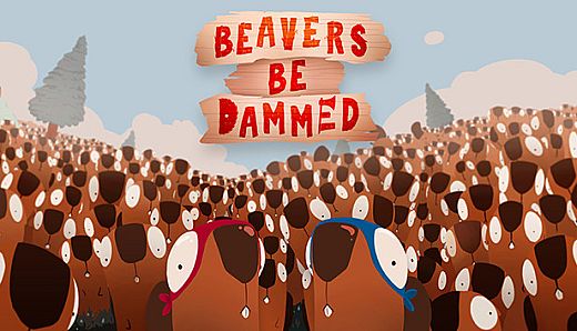 Beavers Be Dammed