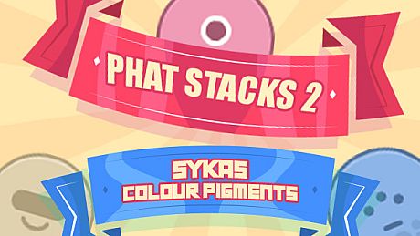 PHAT STACKS 2 - SYKAS COLOUR PIGMENTS DLC