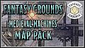 Fantasy Grounds - FG Medieval Machines Map Pack