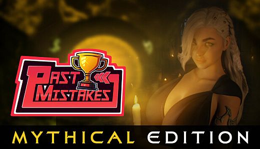 Past Mistakes - Mythical Edition