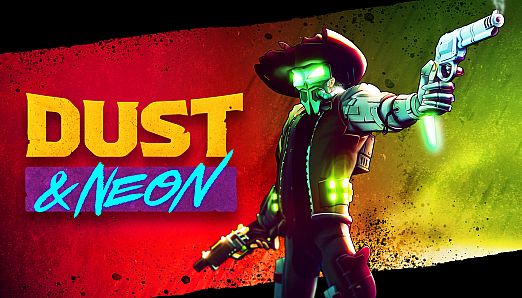 Dust and Neon
