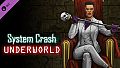 System Crash - Underworld
