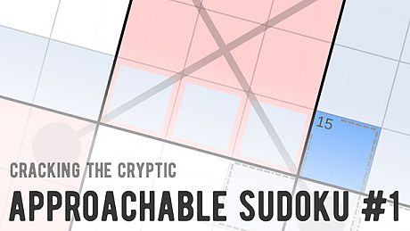 Cracking the Cryptic - Approachable Sudoku #1 DLC